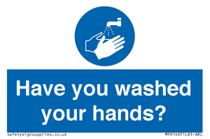 Have you washed your hands?